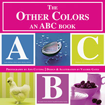 The Other Colors: An ABC Book by Valerie Gates and Ann Cutting